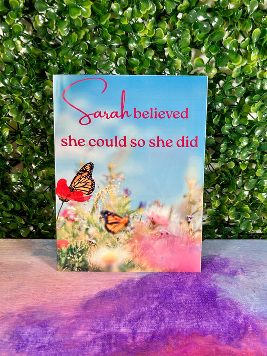 Metal Sign - She Believed