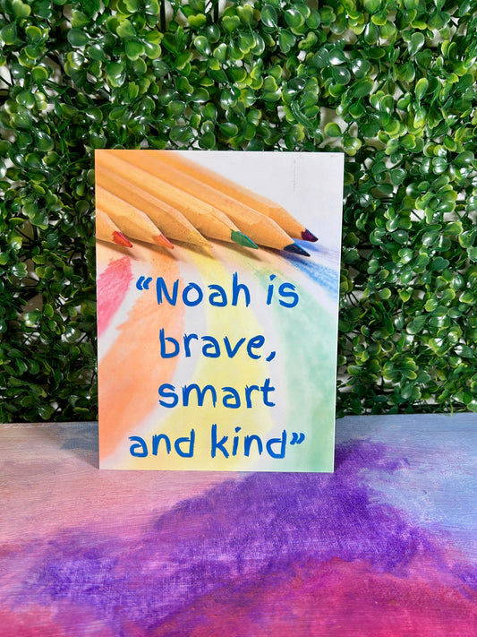Metal Sign - Brave, Smart & Kind